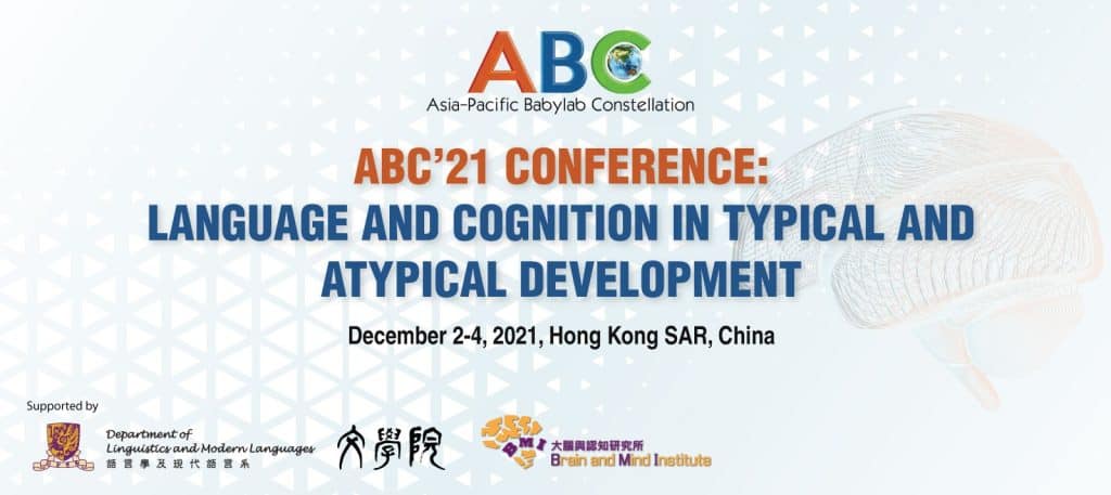 The Asia-Pacific Babylab Constellation (ABC) Conference 2021